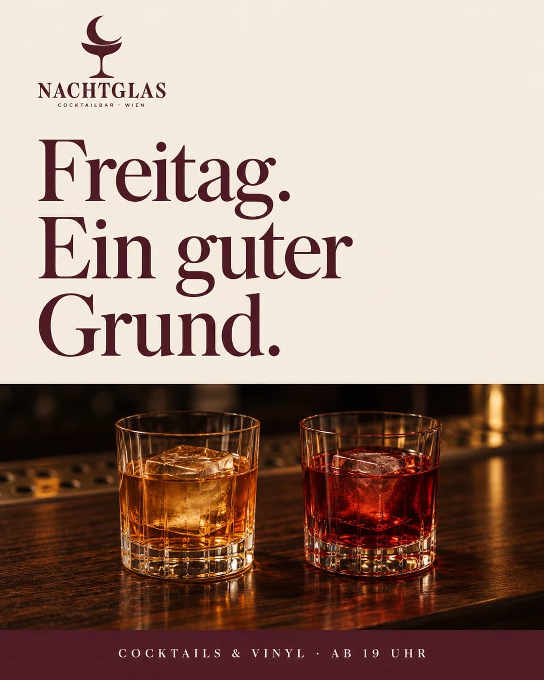 Beitrag für die Cocktailbar NACHTGLAS: Freitag. Ein guter Grund.