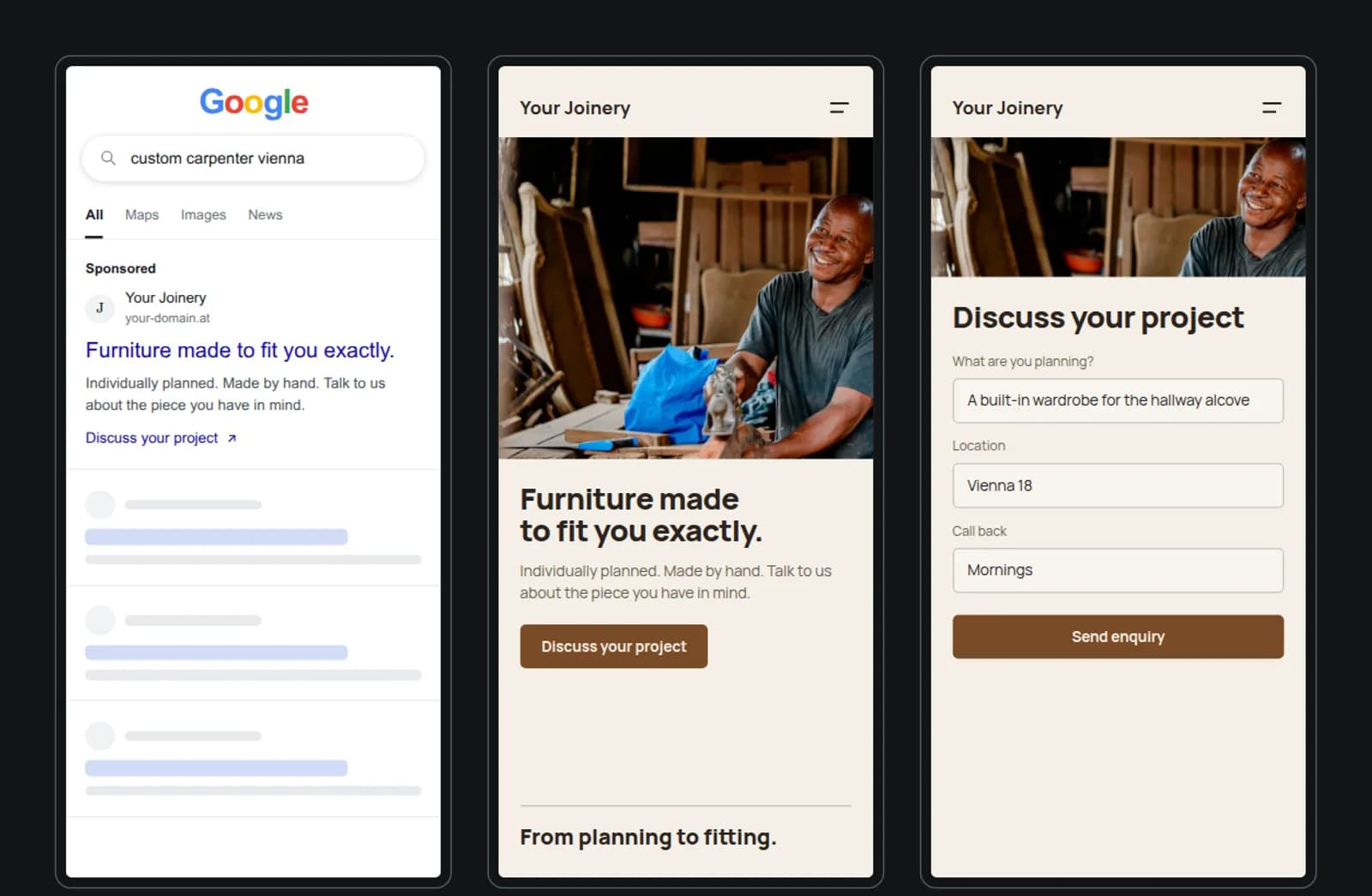 Three phones side by side: a sponsored Google ad for a joinery, the landing page with its headline and an enquiry form with a button to send the enquiry